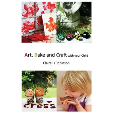 Art, Bake and Craft with Your Child
