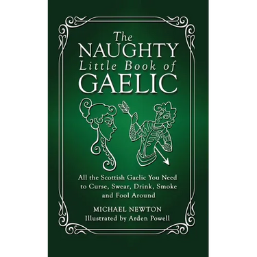 The Naughty Little Book of Gaelic