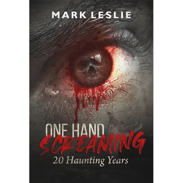 One Hand Screaming: 20 Haunting Years