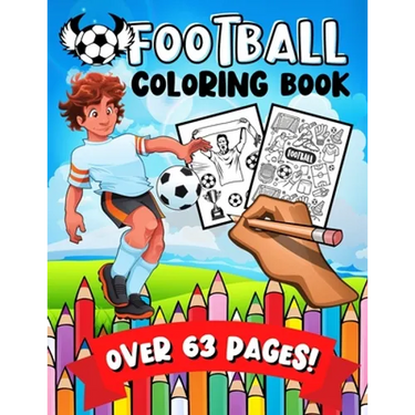 Football Coloring Book: A Fun & Learning Soccer Activity Colouring Book for Kids