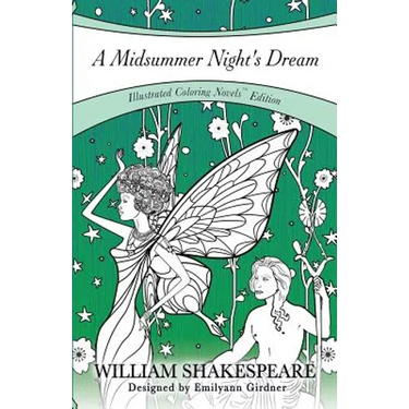 A Midsummer Night's Dream: Coloring Novel Edition