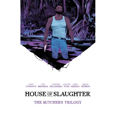 House of Slaughter Book One Deluxe Edition