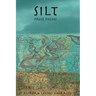 Silt: Prose Poems