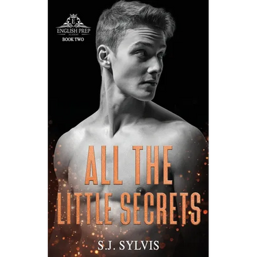 All the Little Secrets: A Standalone Enemies-to-Lovers High School Romance