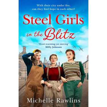 Steel Girls in the Blitz
