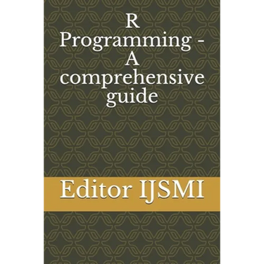 R Programming - A comprehensive guide