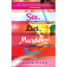 Sex.Lies.Murder.Fame.