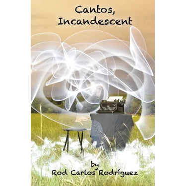 Cantos, Incandescent