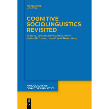 Cognitive Sociolinguistics Revisited