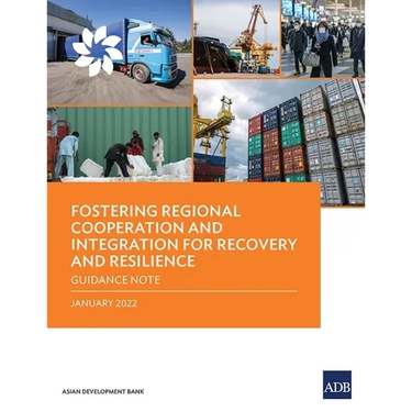 Fostering Regional Cooperation and Integration for Recovery and Resilience: Guidance Note