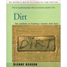Dirt: The Lowdown on Growing a Garden with Style