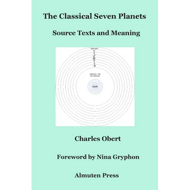 The Classical Seven Planets: Source Texts and Meaning