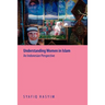Understanding Women in Islam: An Indonesian Perspective