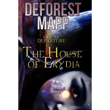The Great Departure: The House of Erydia
