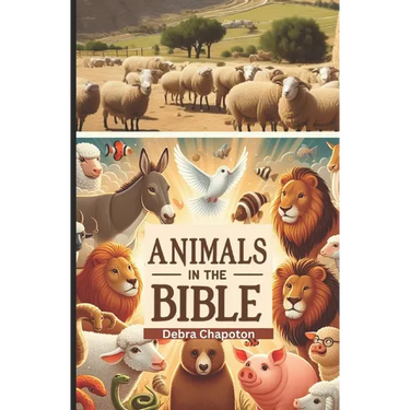 Animals in the Bible: Sunday School Plans and/or Personal Bible Study