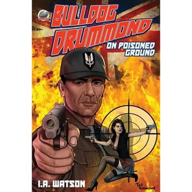 Bulldog Drummond: On Poisoned Ground