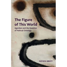 The Figure of This World: Agamben and the Question of Political Ontology