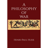 A Philosophy of War