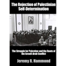 The Rejection of Palestinian Self-Determination