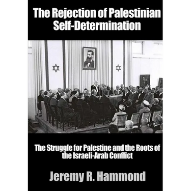 The Rejection of Palestinian Self-Determination