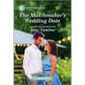 The Matchmaker's Wedding Date: A Clean and Uplifting Romance