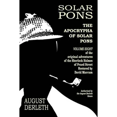 The Apocrypha of Solar Pons