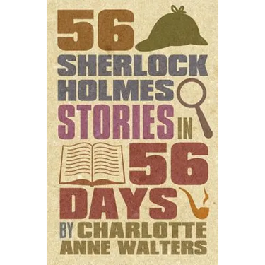 56 Sherlock Holmes Stories in 56 Days