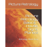Picture Astrology - Basics of House, Signs, Planets: Astrology Made Easy