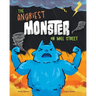 The Angriest Monster on Mill Street