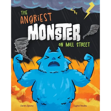 The Angriest Monster on Mill Street