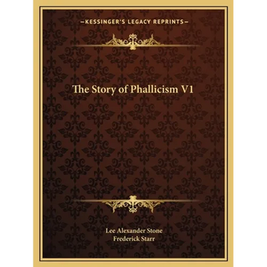 The Story of Phallicism V1
