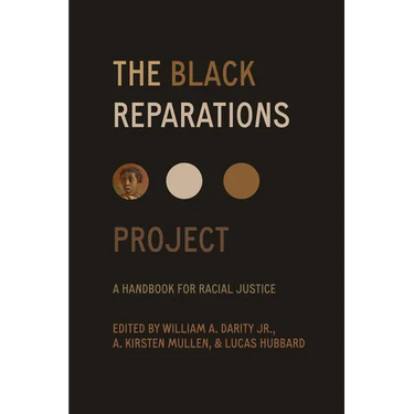 The Black Reparations Project: A Handbook for Racial Justice