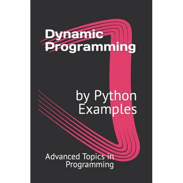 Dynamic Programming by Python Examples