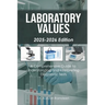 Laboratory Values (2025-2026 Edition): A Comprehensive Guide to Understanding and Interpreting Diagnostic Tests