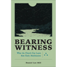 Bearing Witness: What the Church Can Learn from Early Abolitionists