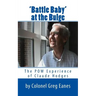 'Battle Baby' at the Bulge: The POW Experience of Claude Hodges