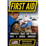 First Aid - FM 4-25.11 US Army Field Manual (2002 Civilian Reference Edition): Unabridged Manual On Military First Aid Skills And Procedures (Latest R