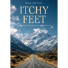Itchy Feet: The Wayward Journey of a Lifetime