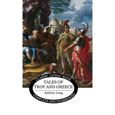 Tales of Troy and Greece