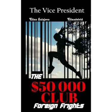 The Vice President The $50000 Club: Foreign Frights