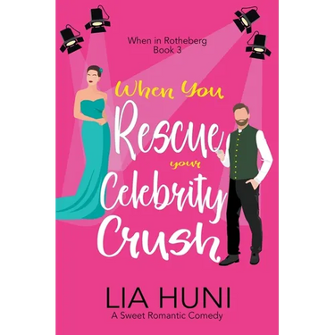 When You Rescue your Celebrity Crush