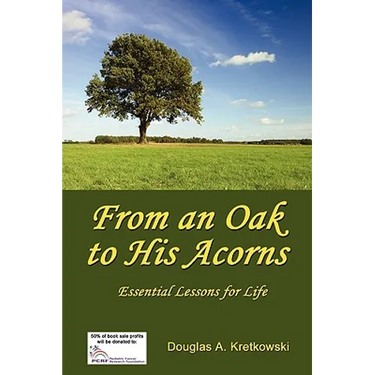 From an Oak to His Acorns: Essential Lessons for Life