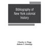 Bibliography of New York colonial history