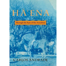 Hā'ena: Through the Eyes of the Ancestors