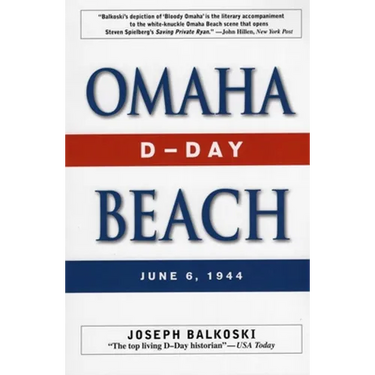 Omaha Beach: D-Day, June 6, 1944