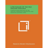 A Dictionary of the Old English Language: Compiled from Writings of the Twelfth, Thirteenth, Fourteenth, and Fifteenth Centuries (1878)