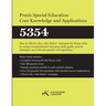 Praxis(R) Special Education Core Knowledge and Applications 5354: How to Pass the Praxis(R) 5354 by using effective test prep study guide, proven stra