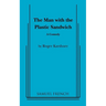 The Man with the Plastic Sandwich