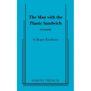 The Man with the Plastic Sandwich