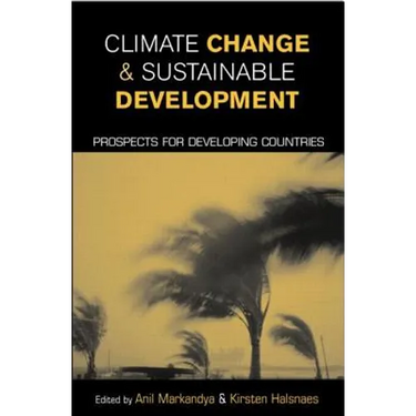 Climate Change and Sustainable Development: Prospects for Developing Countries